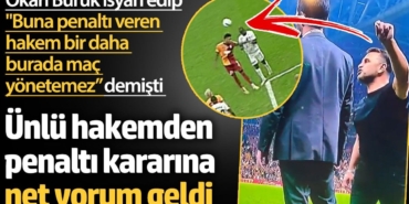 Okan Buruk'un penaltı isyanına Fırat Aydınus'tan yanıt