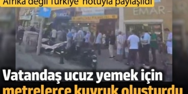 Vatandaş ucuz yemek için Kent Lokantası'na akın etti. 'Afrika değil Türkiye' notuyla paylaşıldı
