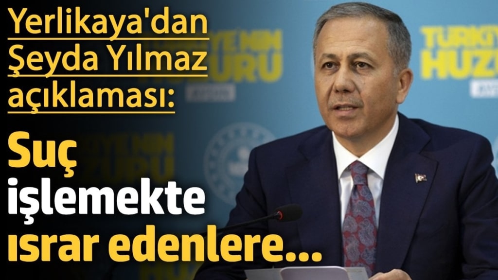 Ali Yerlikaya'dan şehit polis Şeyda Yılmaz açıklaması