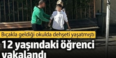 Ümraniye'de bıçakla geldiği okulda tehditte bulunduğu öne sürülen öğrenci yakalandı