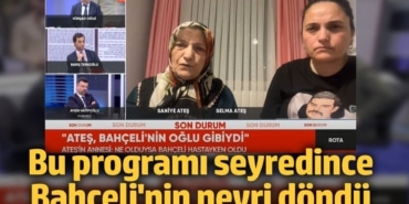 Bu programı seyredince Devlet Bahçeli'nin nevri döndü