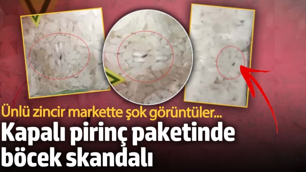 Ünlü zincir markette skandal görüntüler! Kapalı pirinç paketinden böcek çıktı
