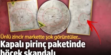 Ünlü zincir markette skandal görüntüler! Kapalı pirinç paketinden böcek çıktı