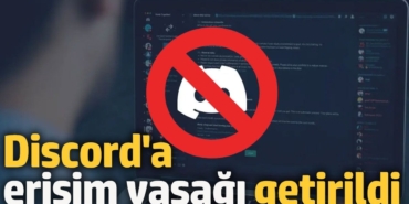 Discord'a erişim engeli getirildi