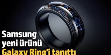 Samsung yeni ürünü Galaxy Ring'i tanıttı