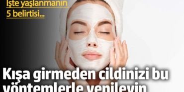 Yaşlanmaya Karşı 4 Etkili Cilt Tedavisi!