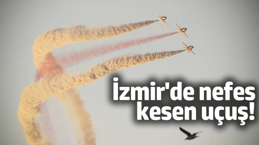 Türk yıldızları İzmir’de prova uçuşu yaptı
