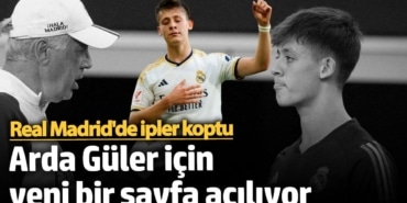 Arda Güler için yeni bir sayfa açılıyor! Real Madrid’de ipler koptu