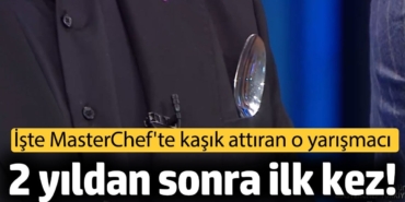 MasterChef'te 2 yıldan sonra bir ilk! İşte kaşık attıran o yarışmacı