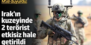MSB: Irak'ın kuzeyinde 2 terörist etkisiz hale getirildi