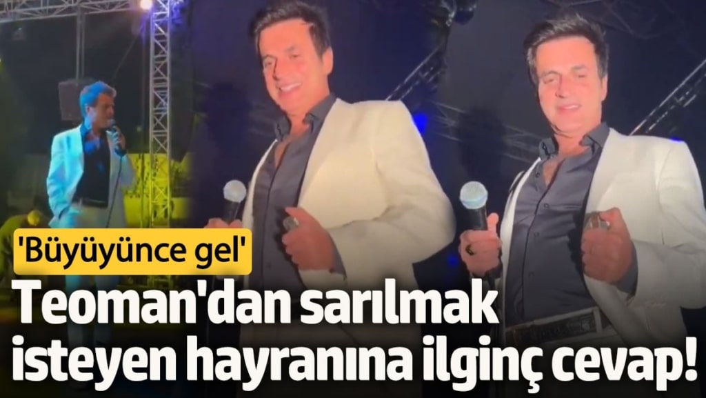 Teoman'dan sarılmak isteyen hayranına ilginç cevap! Büyüyünce gel