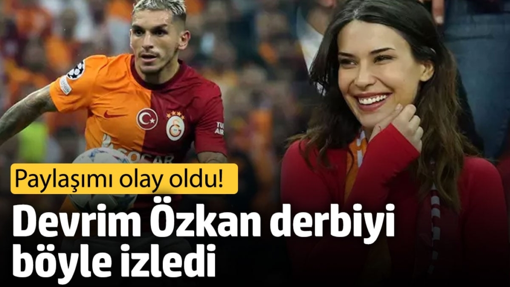 Devrim Özkan maçı böyle izledi! Sosyal medya paylaşımı olay oldu