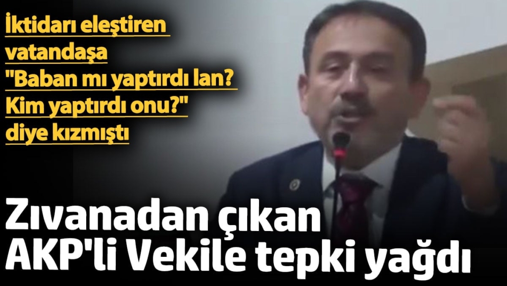 Zıvanadan çıkan AKP’li vekile tepki yağdı