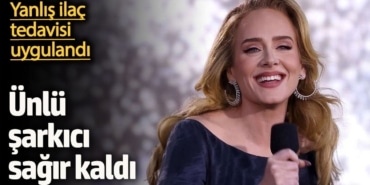 Yanlış ilaç tedavisi uygulandı! Ünlü şarkıcı Adele sağır kaldı