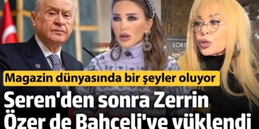 Seren Serengil'den sonra Zerrin Özer de Bahçeli’ye yüklendi!