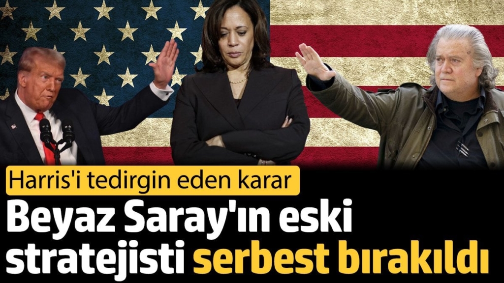 Harris'i tedirgin eden karar: Beyaz Saray'ın eski stratejisti Steve Bannon serbest bırakıldı