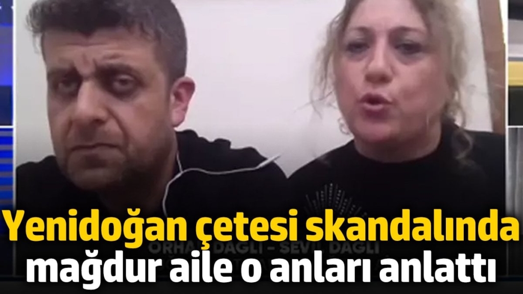 Yenidoğan çetesi skandalında mağdur aile o anları anlattı: İki hafta içinde ölecek...