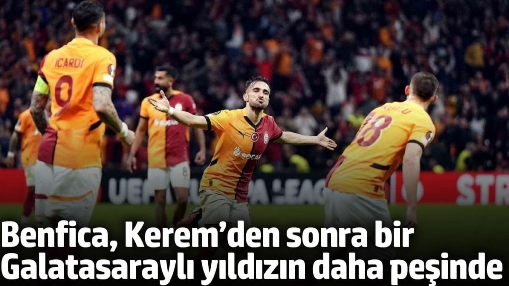 Benfica, Kerem’den sonra bir Galatasaraylı yıldızın daha peşinde