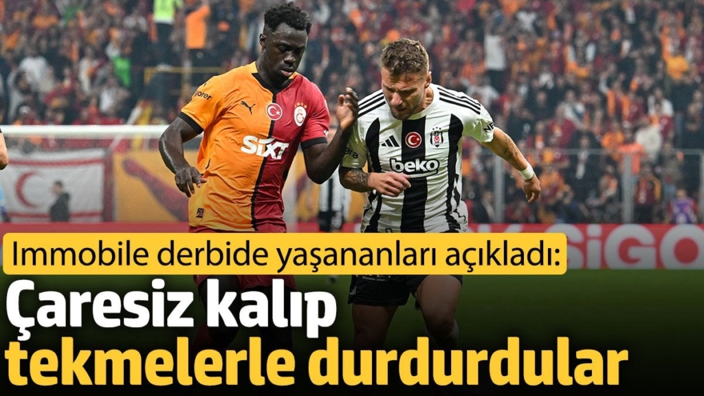 Immobile derbide yaşananları açıkladı: Çaresiz kalıp tekmelerle durdurdular
