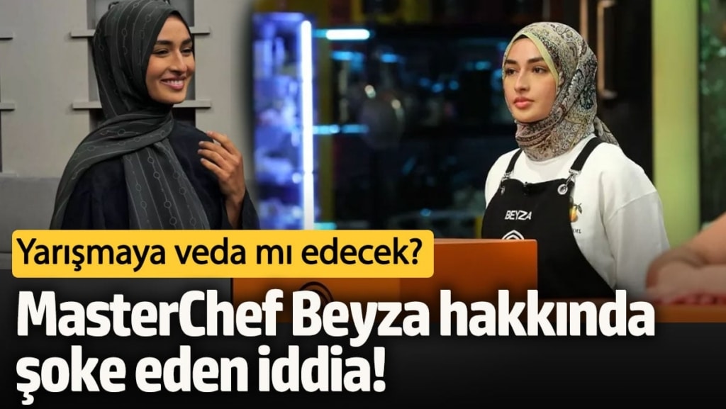 MasterChef Beyza hakkında şoke eden iddia!  Sevenlerini üzdü... Yarışmaya veda mı edecek?