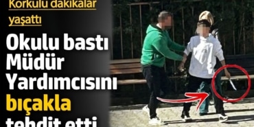 Okul bastı müdür yardımcısını bıçakla tehdit etti. Korkulu dakikalar yaşattı