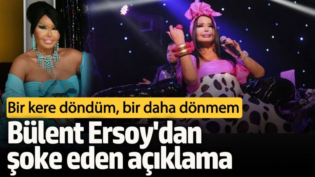 Bülent Ersoy'dan şoke eden açıklama: Hayatımda bir kere döndüm, bir daha dönmem