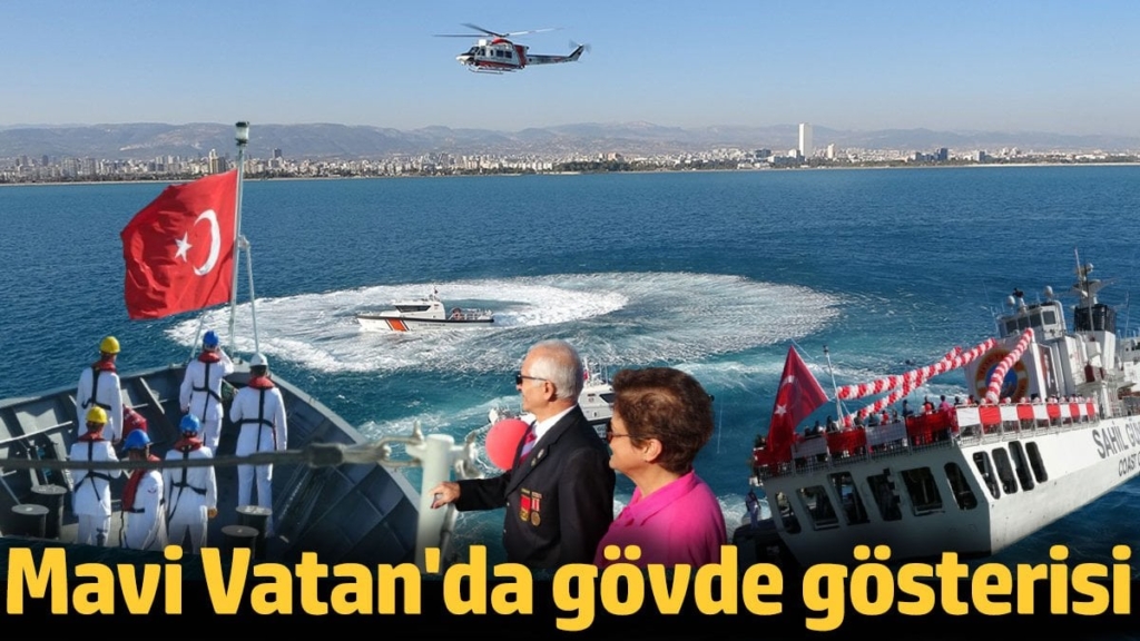 Mavi Vatan'da gövde gösterisi