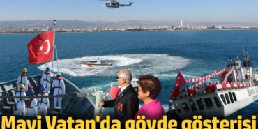 Mavi Vatan'da gövde gösterisi