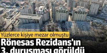 Yüzlerce kişiye mezar olan Rönesas Rezidans'ın 3. duruşması görüldü