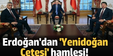 Erdoğan'dan 'Yenidoğan Çetesi' hamlesi!
