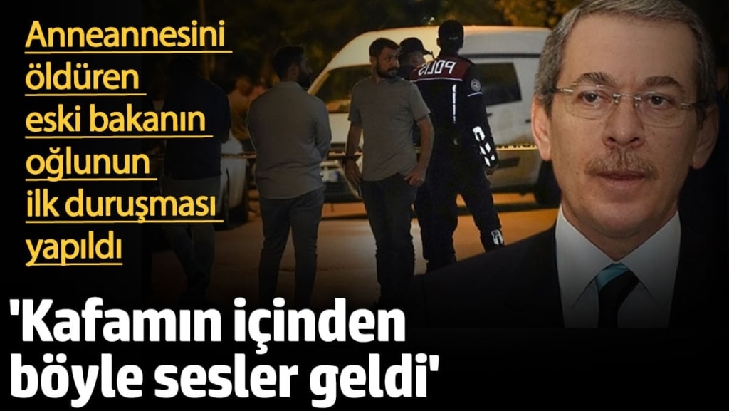 Abdüllatif Şener'in oğlu kendini böyle savundu. Anneannesini öldürmüştü!