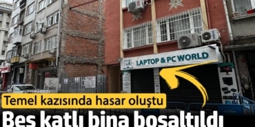 Fatih'te inşaatın temel kazısı sırasında hasar oluştu: 5 katlı bina boşaltıldı