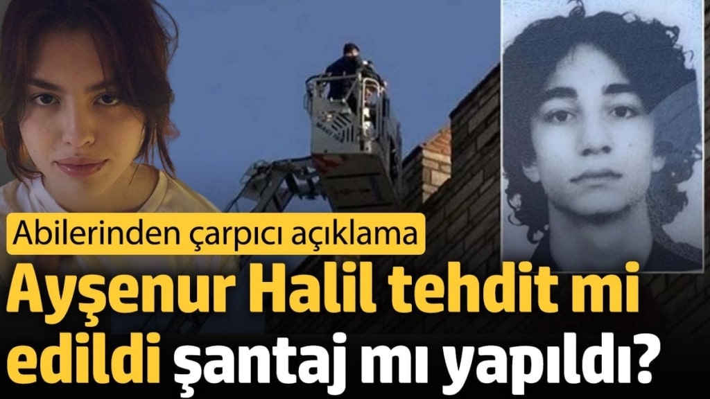 Ayşenur Halil tehdit mi edildi, şantaj mı yapıldı? ‘Abilerinden çarpıcı açıklama’