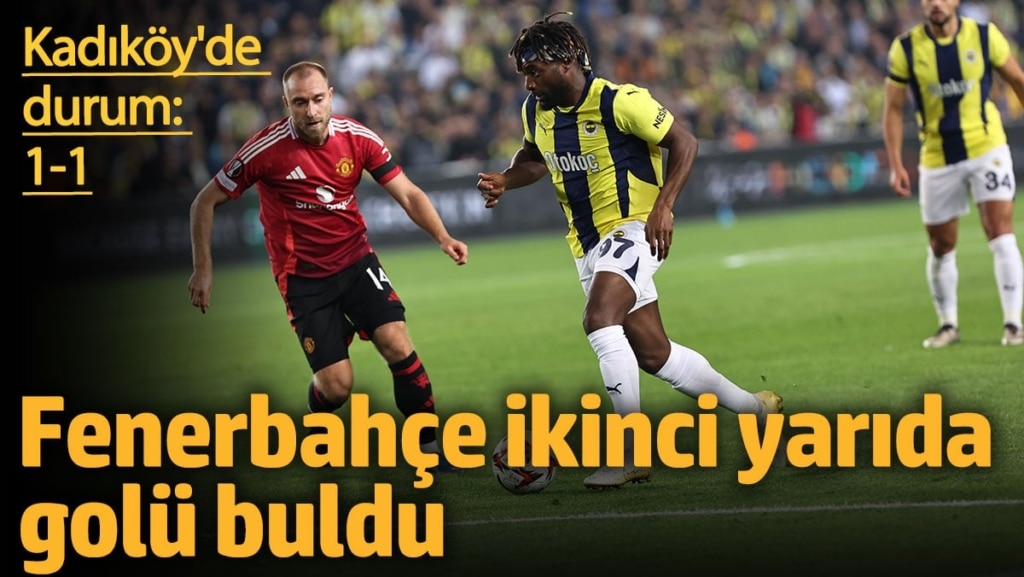 Fenerbahçe ikinci yarıda golü buldu