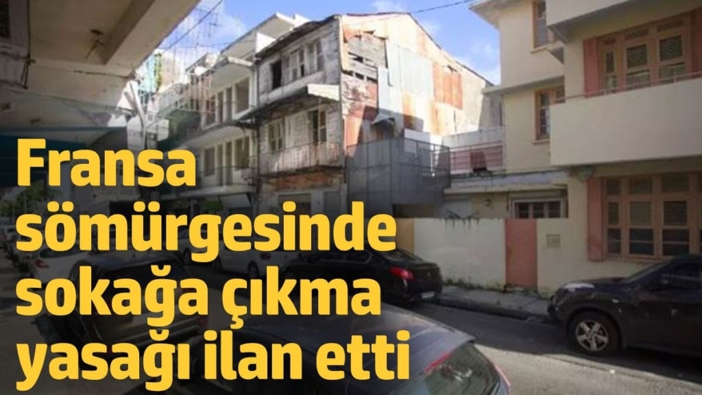 Fransa sömürgesinde sokağa çıkma yasağı ilan etti