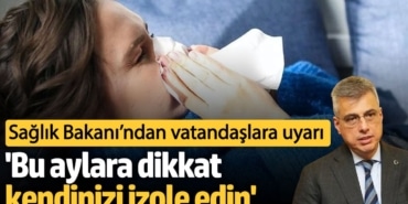 Hijyen Kurallarına Dikkat! Enfeksiyon Artışı Bekleniyor