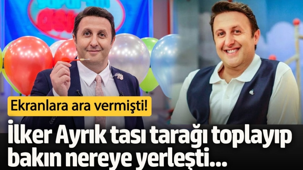 Ekranlara ara vermişti!  İlker Ayrık tası tarağı toplayıp bakın nereye yerleşti...