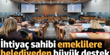 İhtiyaç sahibi emeklilere belediyeden büyük destek