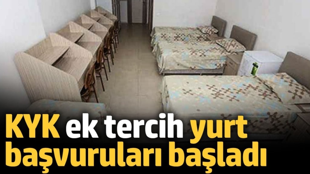 KYK ek tercih yurt başvuruları başladı