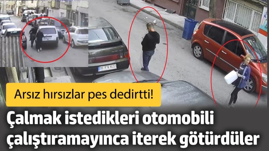 Bursa'da şaşkına çeviren hırsızlık! Çalmak istedikleri otomobili iterek götürdüler