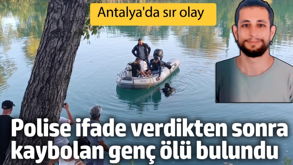 Antalya'da sır olay! Cansız bedeni Manavgat Irmağı'nda bulundu
