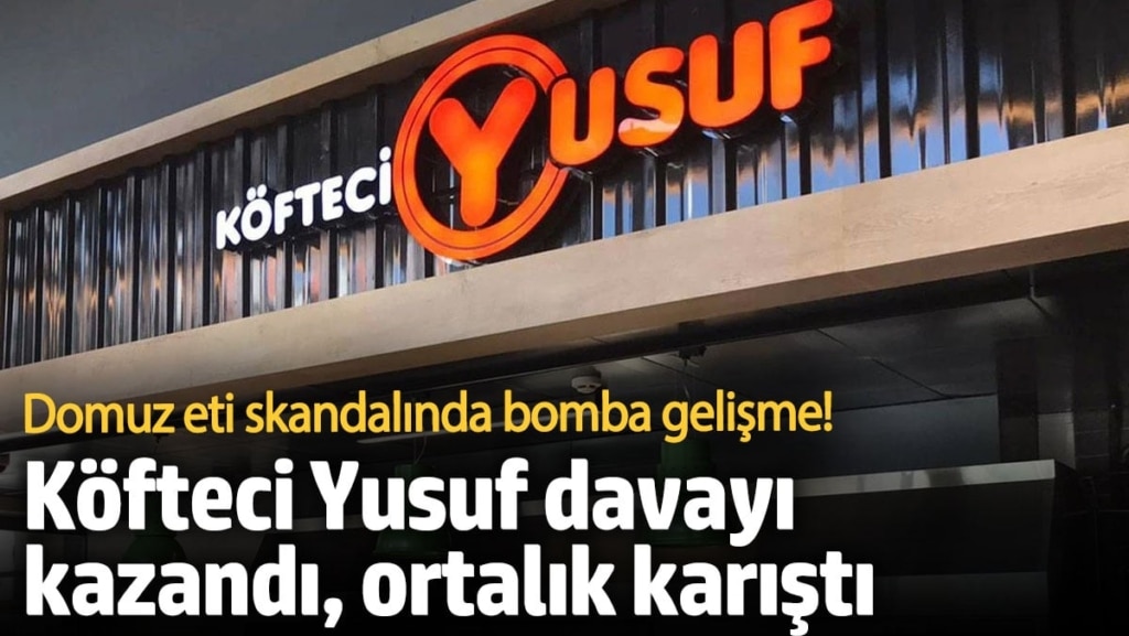 Köfteci Yusuf davayı kazandı ortalık karıştı! Domuz eti skandalında bomba gelişme