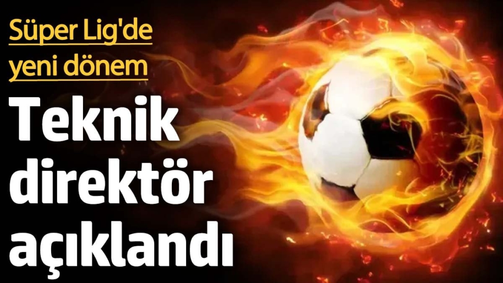 Süper Lig'de yeni dönem! Kulüp, teknik direktörü açıkladı
