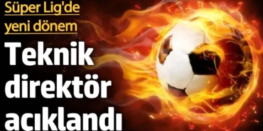 Süper Lig'de yeni dönem! Kulüp, teknik direktörü açıkladı