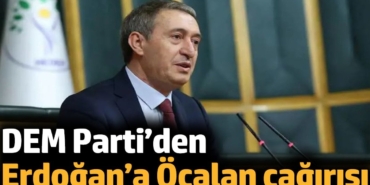 DEM Parti’den Erdoğan’a Öcalan çağırısı