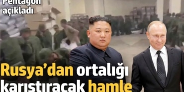 Rusya’dan ortalığı karıştıracak hamle