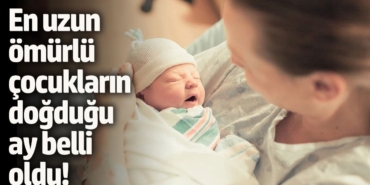 En uzun ömürlü çocukların doğduğu ay belli oldu!