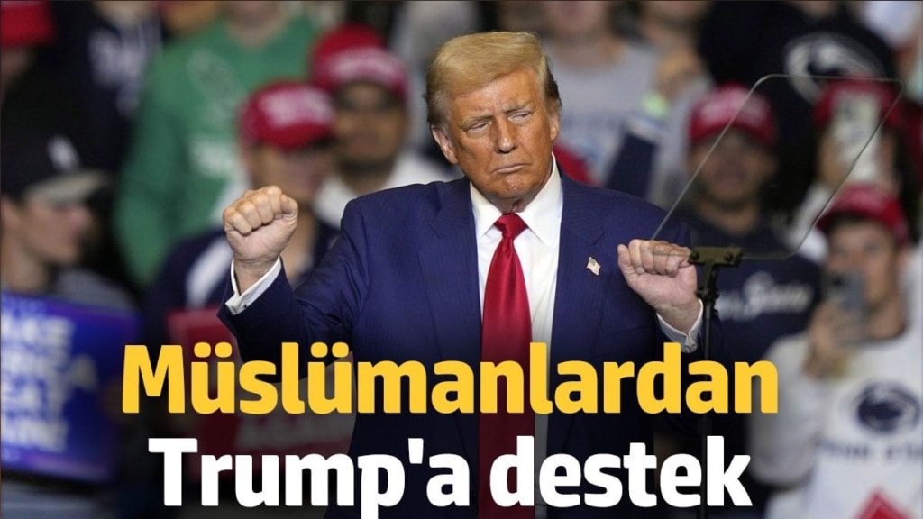 Müslümanlardan Trump'a destek