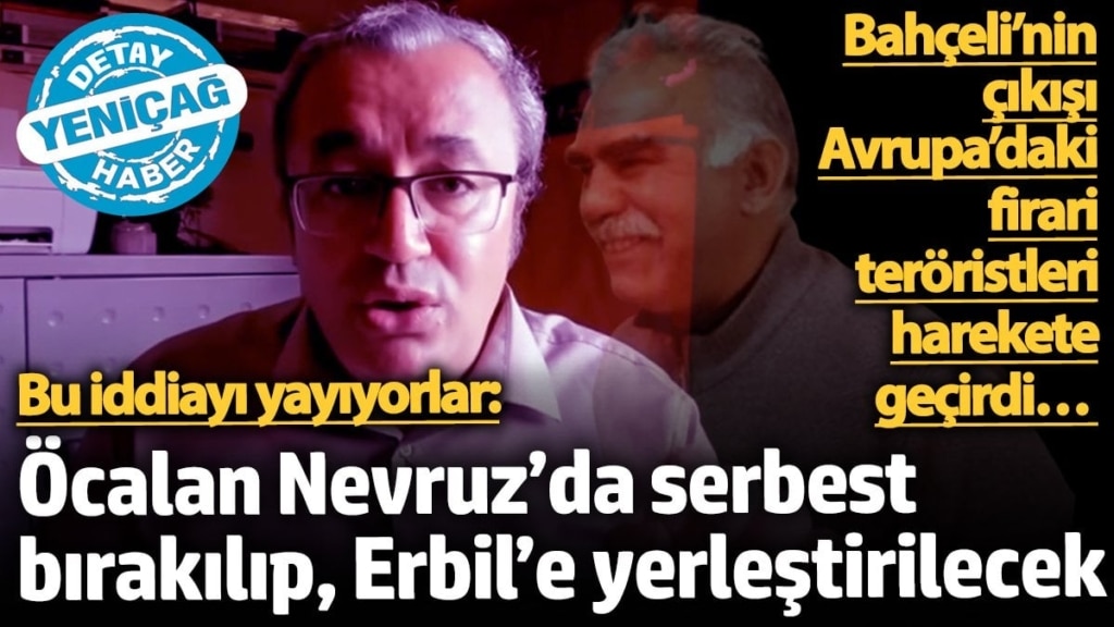 Avrupa’daki firari teröristler bu iddiayı yayıyor: Öcalan Nevruz’da serbest bırakılıp, Erbil’e yerleştirilecek