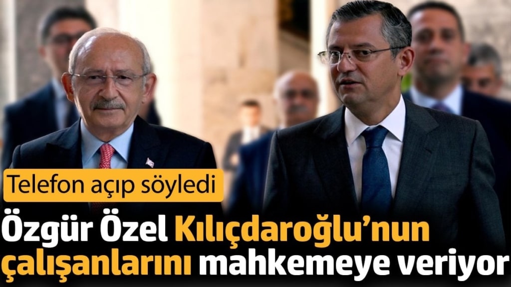 Özgür Özel Kılıçdaroğlu’nun çalışanlarını mahkemeye veriyor. Telefon açıp söyledi